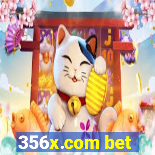 356x.com bet